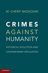Crimes against Humanity - M. CHERIF  (DEPAUL UNIVERSITY,  Chicago) Bassiouni - 9781107001152