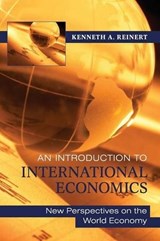 An Introduction to International Economics - KENNETH A. (GEORGE MASON UNIVERSITY,  Virginia) Reinert - 9781107003576