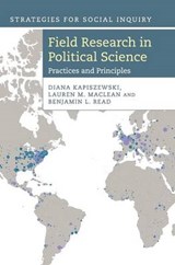 Field Research in Political Science - DIANA (GEORGETOWN UNIVERSITY,  Washington DC) Kapiszewski ; Lauren M. (Indiana University) MacLean ; Benjamin L. (University of California, Santa Cruz) Read - 9781107006034
