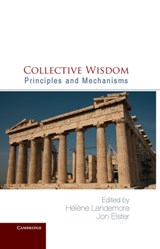 Collective Wisdom - HELENE (YALE UNIVERSITY,  Connecticut) Landemore ; Jon Elster - 9781107010338