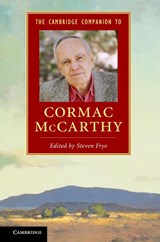 The Cambridge Companion to Cormac McCarthy - Steven (California State University Frye - 9781107018150