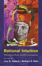 Rational Intuition - LISA M. (UNIVERSITY OF WEST GEORGIA) OSBECK ; BARBARA S. (BOWDOIN COLLEGE,  Maine) Held - 9781107022393