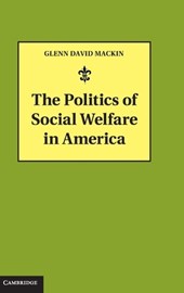 The Politics of Social Welfare in America