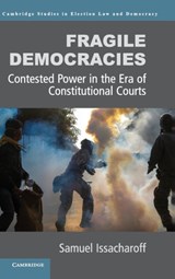 Fragile Democracies - Samuel (New York University) Issacharoff - 9781107038707