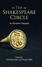 The Shakespeare Circle - Paul Edmondson ; Stanley Wells - 9781107054325