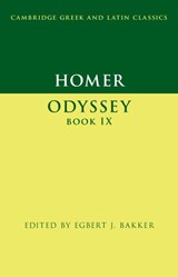 Homer: Odyssey Book IX - Egbert J. (Yale University Bakker - 9781107074286
