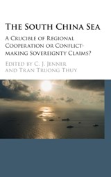 The South China Sea - C. J. (King's College London) Jenner ; Tran Truong Thuy - 9781107081420