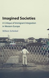 Imagined Societies - Willem (Erasmus Universiteit Rotterdam) Schinkel - 9781107129733