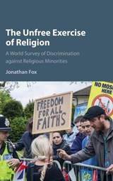 The Unfree Exercise of Religion - JONATHAN (BAR-ILAN UNIVERSITY,  Israel) Fox - 9781107133068