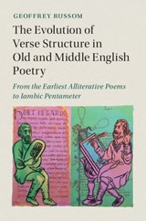 The Evolution of Verse Structure in Old and Middle English Poetry - GEOFFREY (BROWN UNIVERSITY,  Rhode Island) Russom - 9781107148338