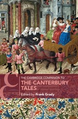 The Cambridge Companion to The Canterbury Tales - FRANK (UNIVERSITY OF MISSOURI,  St Louis) Grady - 9781107181007