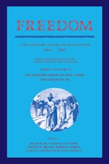 Freedom: Volume 3, Series 1: The Wartime Genesis of Free Labour: The Lower South - Ira (University of Maryland Berlin ; Thavolia (University of Maryland Glymph ; Steven F. (University of Maryland Miller - 9781107405783