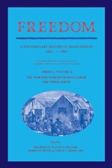 Freedom: Volume 2, Series 1: The Wartime Genesis of Free Labor: The Upper South - Ira (University of Maryland Berlin ; Steven F. (University of Maryland Miller ; Joseph P. (University of Maryland Reidy - 9781107405790