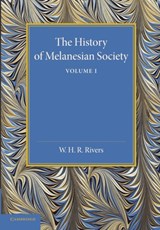 The History of Melanesian Society: Volume 1 - William Halse Rivers Rivers - 9781107419315