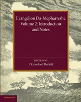 Evangelion Da-Mepharreshe: Volume 2, Introduction and Notes - F. Crawford Burkitt - 9781107432819