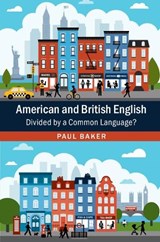 American and British English - Paul (Lancaster University) Baker - 9781107460881