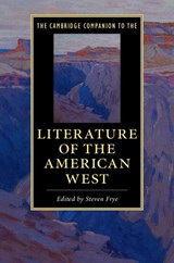 The Cambridge Companion to the Literature of the American West - Steven (California State University Frye - 9781107479272