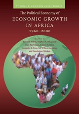 The Political Economy of Economic Growth in Africa, 1960-2000: Volume 2, Country Case Studies - BENNO J. (THE WORLD BANK) NDULU ; STEPHEN A. (SWARTHMORE COLLEGE,  Pennsylvania) O'Connell ; Jean-Paul (Universite de Toulouse) Azam ; Robert H. (Harvard University, Massachusetts) Bates ; Augustin K. (United Nations, Geneva) Fosu ; Jan Willem (Vrije Universiteit, Amsterdam) Gunning ; Dominique Niji - 9781107496262