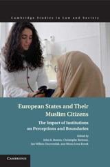 European States and their Muslim Citizens - JOHN R. (WASHINGTON UNIVERSITY,  St Louis) Bowen ; Christophe Bertossi ; Jan Willem (Universiteit van Amsterdam) Duyvendak ; Mona Lena (Rutgers University, New Jersey) Krook - 9781107545991