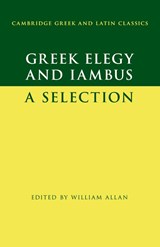 Greek Elegy and Iambus - ALLAN, William - 9781107559974