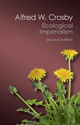 Ecological Imperialism - Alfred W. Crosby - 9781107569874
