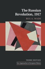 The Russian Revolution, 1917 - REX A. (GEORGE MASON UNIVERSITY,  Virginia) Wade - 9781107571259