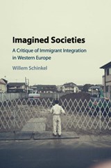 Imagined Societies - Willem (Erasmus Universiteit Rotterdam) Schinkel - 9781107573093