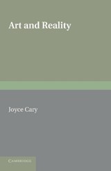 Art and Reality - Joyce Cary - 9781107619371