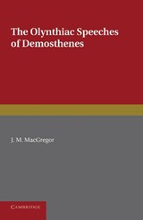 The Olynthiac Speeches of Demosthenes - Demosthenes - 9781107620179