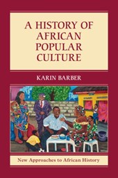 A History of African Popular Culture