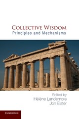 Collective Wisdom - HELENE (YALE UNIVERSITY,  Connecticut) Landemore ; Jon Elster - 9781107630277