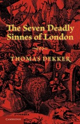 The Seven Deadly Sinnes of London - Thomas Dekker - 9781107634404