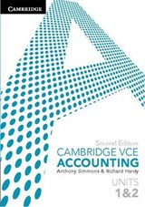 Cambridge VCE Accounting Units 1 and 2 - SIMMONS,  Anthony ; Hardy, Richard - 9781107640290