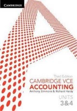Cambridge VCE Accounting Units 3 and 4 - SIMMONS,  Anthony ; Hardy, Richard - 9781107640702