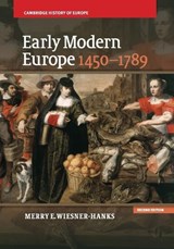 Early Modern Europe, 1450-1789 - WIESNER-HANKS,  Merry E. (University of Wisconsin, Milwaukee) - 9781107643574