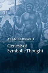 Genesis of Symbolic Thought - Alan (University of Edinburgh) Barnard - 9781107651098