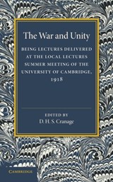 The War and Unity - D. H. S. Cranage - 9781107651241