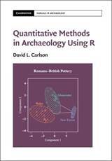 Quantitative Methods in Archaeology Using R - David L. (Texas A & M University) Carlson - 9781107655577