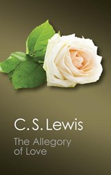 The Allegory of Love - C. S. Lewis - 9781107659438