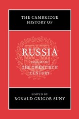 The Cambridge History of Russia: Volume 3, The Twentieth Century - Ronald Grigor Suny - 9781107660991