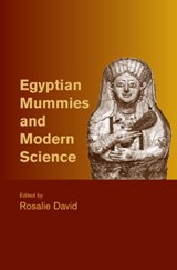 Egyptian Mummies and Modern Science - Rosalie (University of Manchester) David - 9781107662629