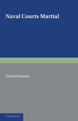 Naval Courts Martial - David Hannay - 9781107677968