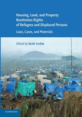 Housing and Property Restitution Rights of Refugees and Displaced Persons - Scott Leckie - 9781107682566