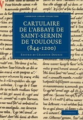 Cartulaire de l'Abbaye de Saint-Sernin de Toulouse (844-1200)