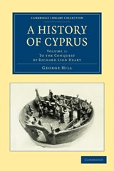 A History of Cyprus - George Hill - 9781108020626