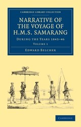 Narrative of the Voyage of HMS Samarang, during the Years 1843-46 - Edward Belcher - 9781108029223