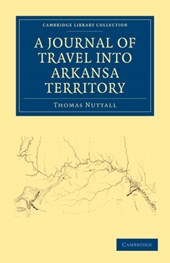 A Journal of Travel into the Arkansa Territory, during the Year 1819