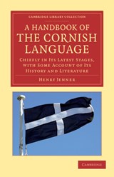 A Handbook of the Cornish Language - Henry Jenner - 9781108047029