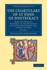 The Chartulary of St John of Pontefract - Richard Holmes - 9781108058674