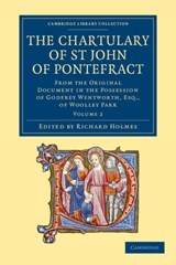 The Chartulary of St John of Pontefract - Richard Holmes - 9781108058681